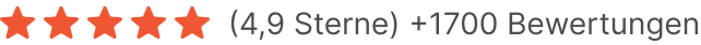 4,9 Sterne - 1700 Bewertungen